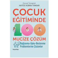 Hatice Kubra Tongar: Cocuk egitiminde 100 mucize cozum