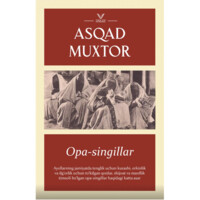 Asqad Muxtor: Opa-singillar