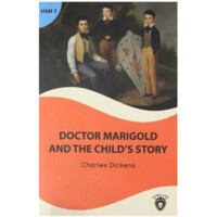 Charles Dickens: Doctor Marigold and the child's story