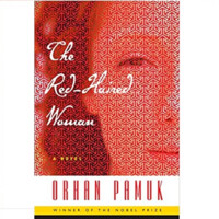 Orhan Pamuk: The Red-Haired Woman