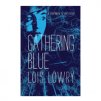 Lois Lowry: Gathering Blue