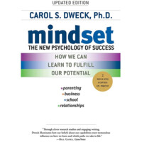 Carol S. Dweckt: Mindset: The New Psychology of Success