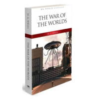 H. G. Wells: The War of the Worlds