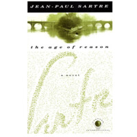 Jean-Paul Sartre: The Age of Reason