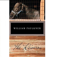 William Faulkner: The Reivers