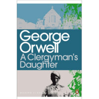 George Orwell: A Clergyman's Daughter