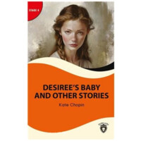 Kate Chopin: Desiree's baby and other stories