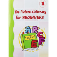 The Picture dictionary for beginners