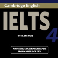 Cambridge IELTS 4 Student's Book with Answers: Examination papers from University of Cambridge ESOL Examinations (IELTS Practice Tests