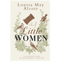 Louisa May Alcott: Little women (hardcover)