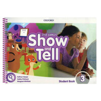 Kathryn Harper: Oxford Show and Tell 3. Student's Book (+ Activity , Literacy and Numercy ) 2nd Edition