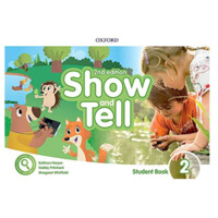 Kathryn Harper: Oxford Show and Tell 2. Student's Book (+ Activity , Literacy and Numercy ) 2nd Edition