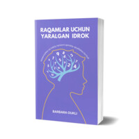 Barbara Oukli: Raqamlar uchun yaralgan idrok