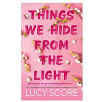Lucy Score: Things we hide from the light. Good guys don't fall for bad girls-ASAXIY UZ