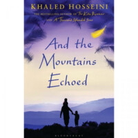 Khaled Hosseini: And the Mountains Echoed