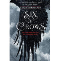 Leigh Bardugo: Six of Crows