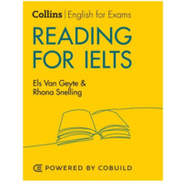 Els Van Geyte, Rhona Snelling: Collins English for Exams. Reading for IELTS