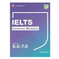 IELTS Common Mistakes for 6.0 - 7.0