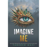 Tahereh Mafi: Imagine Me