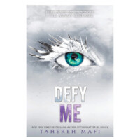 Tahereh Mafi: Defy me