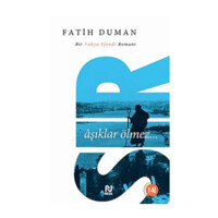 Fotih Duman: Sır Aşıklar Ölmez