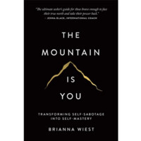 Brianna Weist : The mountain is you (A6)