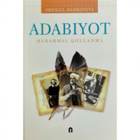 Орзигул Ҳамроева: Адабиёт мукаммал қўлланма-ASAXIY UZ