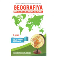 Адҳамжон Мамадиёров, Қувончбек Сағдуллаев: География фанидан вариантлар тўплами (I қисм)
