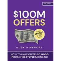 Alex Hormozi: $100M Offers