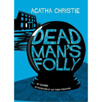 Agatha Christie: Dead man’s folly