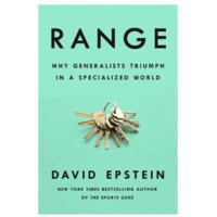 David Epstein: Range why generalists triumph in a specialized world