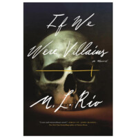 M.L. Rio: If We Were Villains