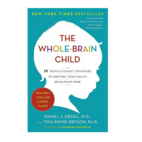 Daniel J.Siegel: The Whole-brain child