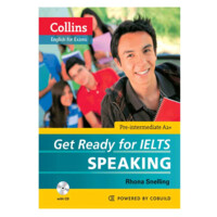 Rhona Snelling: Get Ready for IELTS Speaking. Pre-intermediate A2+