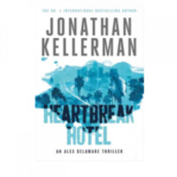 Jonathan Kellerman: Heartbreak Hotel