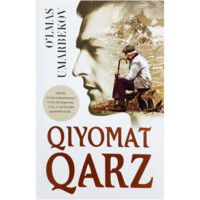 O‘lmas Umarbekov: Qiyomat qarz.