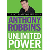 Anthony Robbins: Unlimited Power: The New Science of Personal Achievement