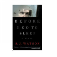 S.J. Watson: Before I Go to Sleep