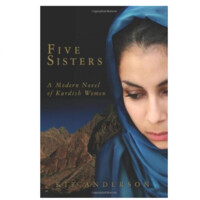 Kit Anderson: Five Sisters: A Modern Novel of Kurdish Women