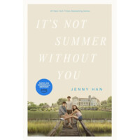 Jenny Han: It's Not Summer Without You