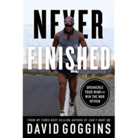 David Goggins: Never finished