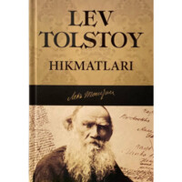 Lev Tolstoy: Hikmatlar