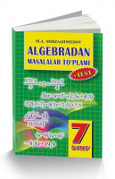 М.Мирзаахмедов: Алгебрадан масалалар тўплами 7-синф