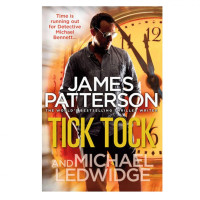 James Patterson, Michael Ledwidge: Tick Tock (used)