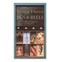 Joanne Harris: Jigs and Reels (used)