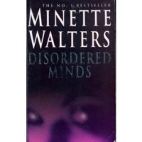 Minette Walters: Disordered Minds (used)