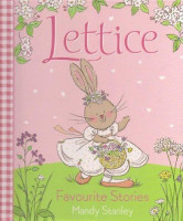 Mendy Stanley: Lettice Favourite Stories - The Dancing Rabbit; The Bridesmaid and The Fairy Ball