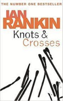 Ian Rankin: Knots And Crosses (used)