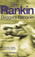 Ian Rankin: Beggars Banquet