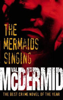 Val McDermid: The Mermaids Singing (used)